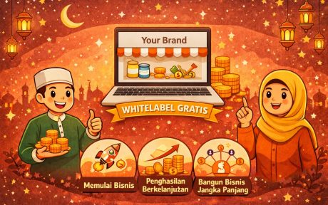 Strategi Jangka Panjang Ramadan Makin Cuan Dimulai dari Whitelabel Gratis